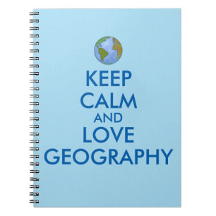 Keep Calm and Love Geography Customizable Notebook