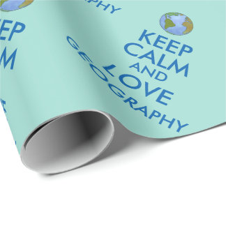 Keep Calm and Love Geography Customizable Wrapping Paper