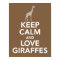 Keep Calm and Love Giraffes print or poster