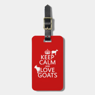 Keep Calm and Love Goats Luggage Tag