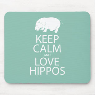 Keep Calm and Love Hippos Print Hippopotamus Mouse Pad