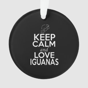 Keep calm and love Iguanas Ornament
