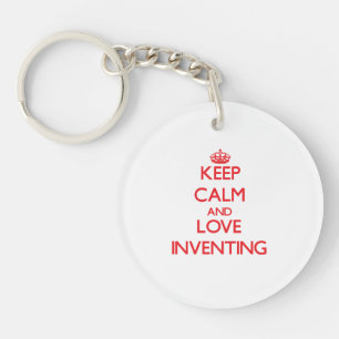 Keep calm and love Inventing Keychain