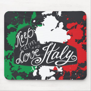 Keep Calm and Love Italy Mouse Pad