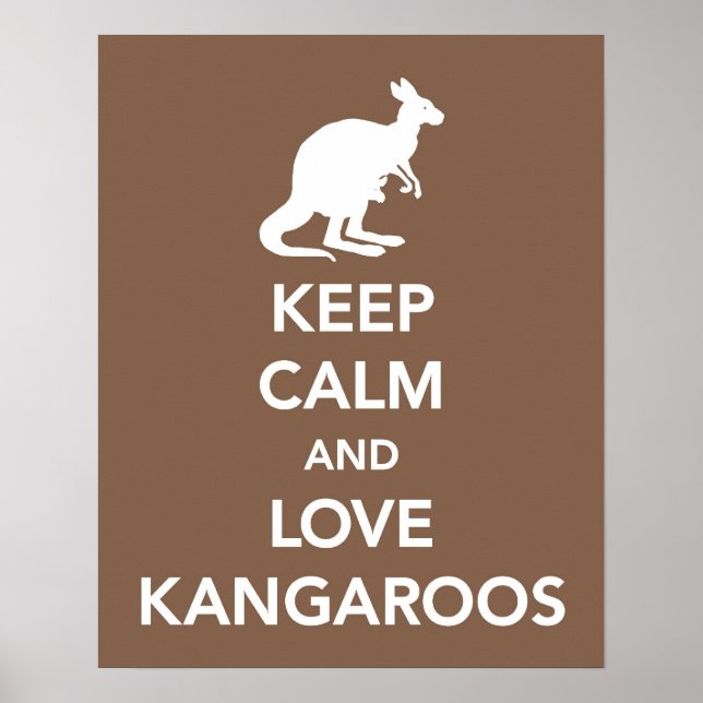 Keep Calm and Love Kangaroos print or poster (Front)