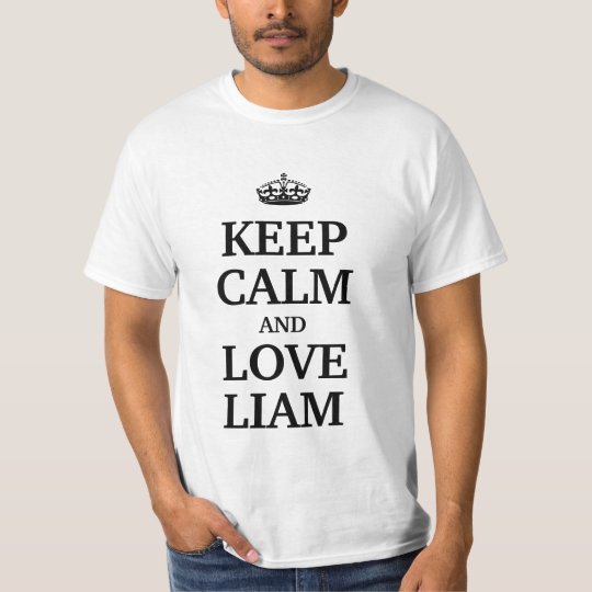 Keep calm and love Liam T-Shirt
