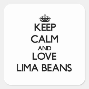Keep calm and love Lima Beans Square Sticker
