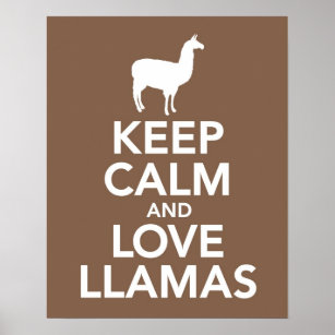 Keep Calm and Love Llamas print or poster