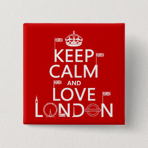 Keep Calm and Love London 2 Inch Square Button
