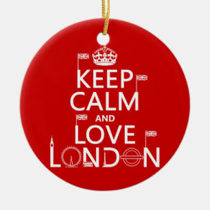 Keep Calm and Love London Ceramic Ornament