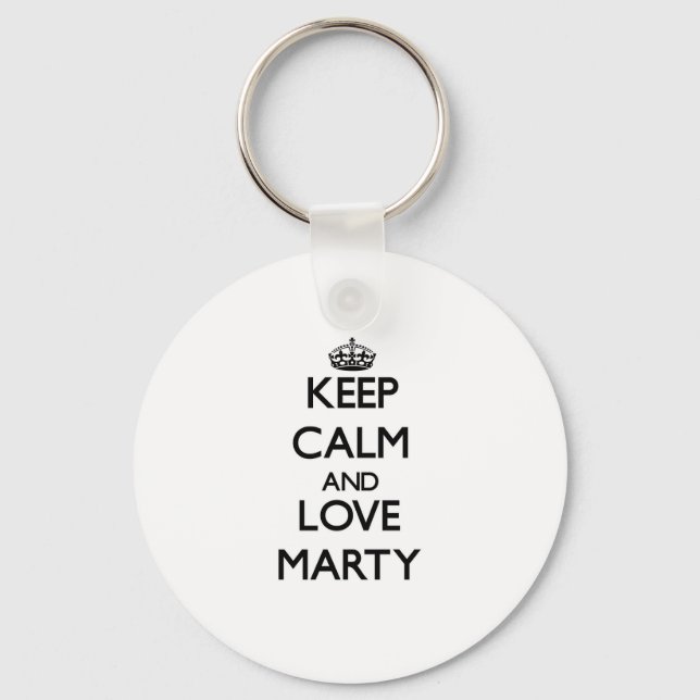 Keep Calm and Love Marty Keychain (Front)