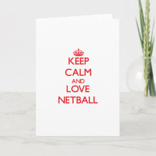 Keep calm and love Netball Card