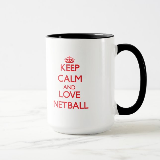 Keep calm and love Netball Mug (Right)