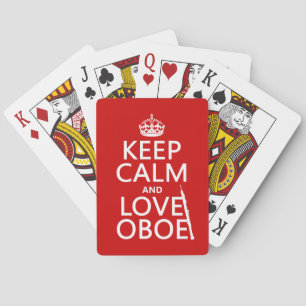 Keep Calm and Love Oboe (any background colour) Playing Cards