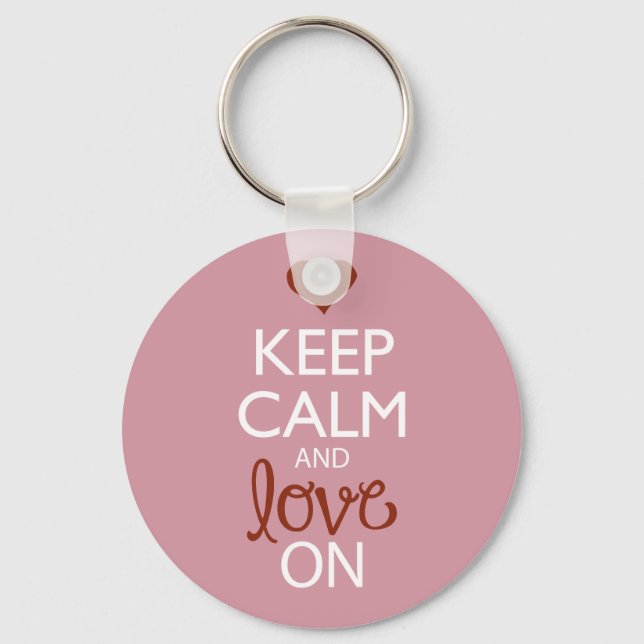 Keep Calm and Love On Keychain (Front)