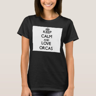 Keep calm and Love Orcas T-Shirt