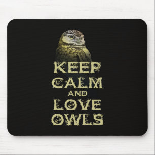 Keep Calm and Love Owls Original Owl Gift Stuff Mouse Pad