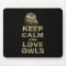 Keep Calm and Love Owls Original Owl Gift Stuff