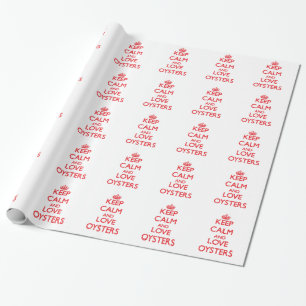 Keep calm and love Oysters Wrapping Paper