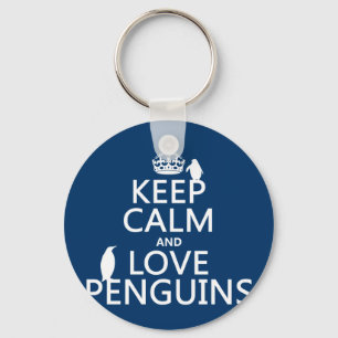 Keep Calm and Love Penguins (any colour) Keychain