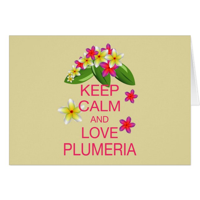 Keep Calm and Love Plumeria Fine Art Design (Front Horizontal)