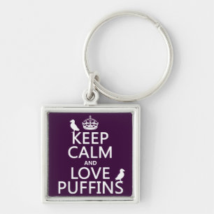 Keep Calm and Love Puffins (any background colour) Keychain
