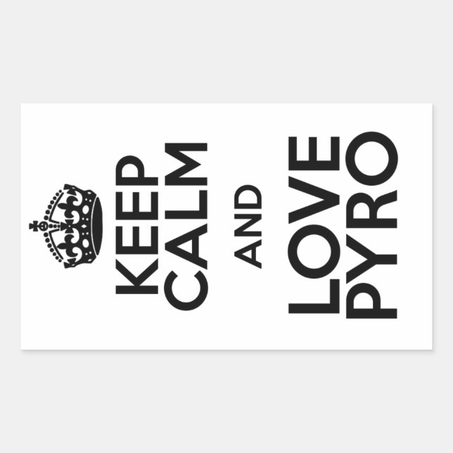 KEEP CALM AND LOVE PYRO STICKER (Front)