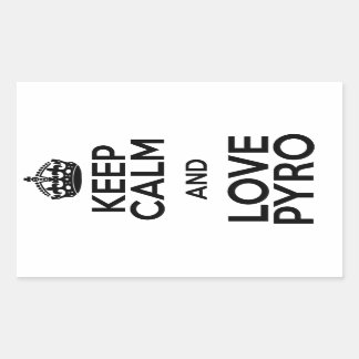 KEEP CALM AND LOVE PYRO STICKER