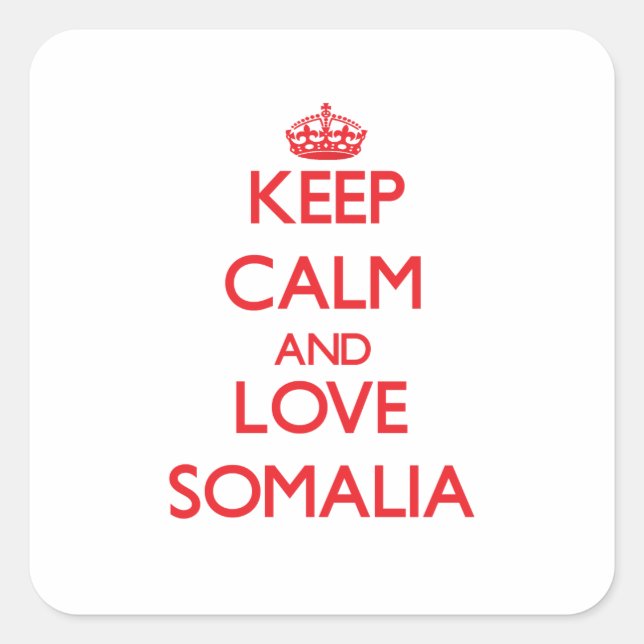 Keep Calm and Love Somalia Square Sticker (Front)