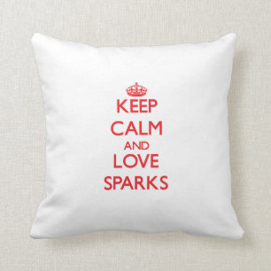 Keep calm and love Sparks Throw Pillow
