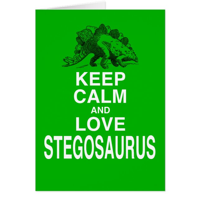 Keep Calm and Love Stegosaurus dinosaur design (Front)