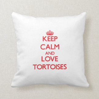 Keep calm and love Tortoises Throw Pillow