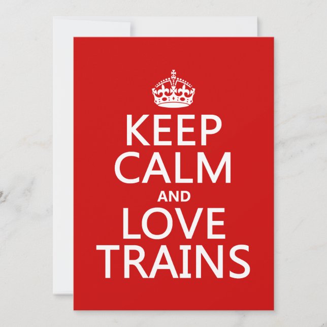 Keep Calm and Love Trains (customizable colours) Invitation (Front)