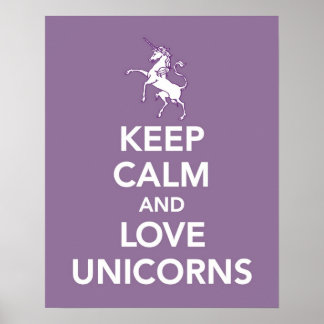 Keep Calm and Love Unicorns print or poster