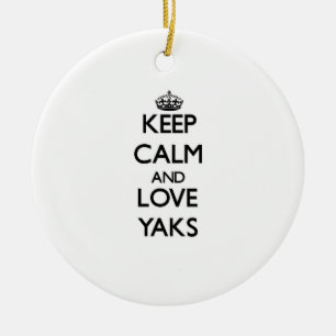 Keep calm and Love Yaks Ceramic Ornament