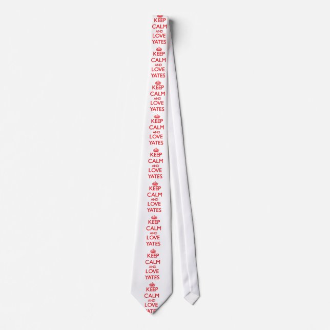 Keep calm and love Yates Tie (Front)
