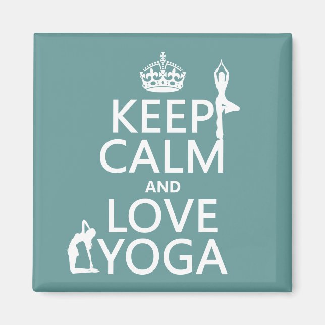 Keep Calm and Love Yoga (customizable colours) Magnet (Front)