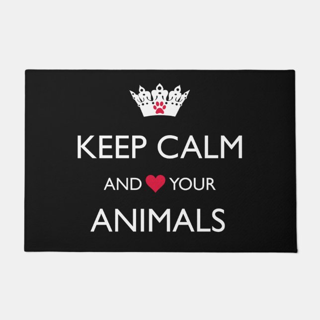 "KEEP CALM AND LOVE YOUR ANIMALS"  DOORMAT (Front)