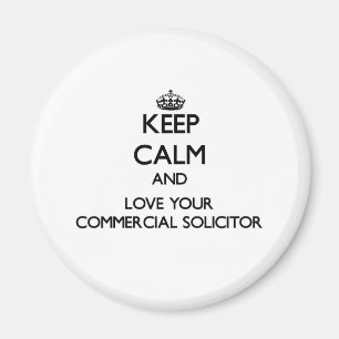 Keep Calm and Love your Commercial Solicitor Magnet