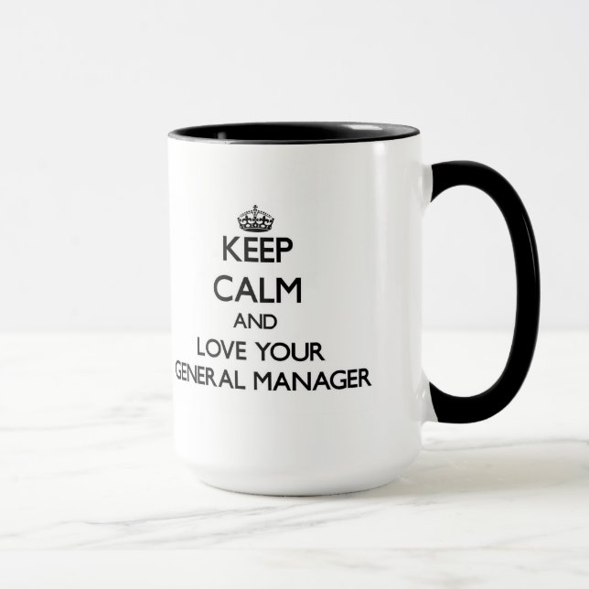 Keep Calm and Love your General Manager Mug (Right)