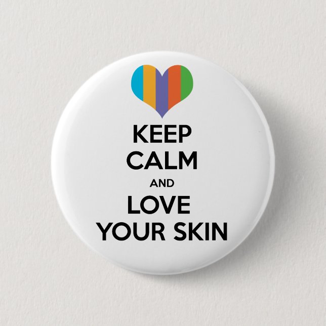 Keep calm and love your skin R+F 2 Inch Round Button (Front)