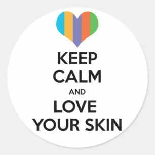 Keep calm and love your skin R+F Classic Round Sticker