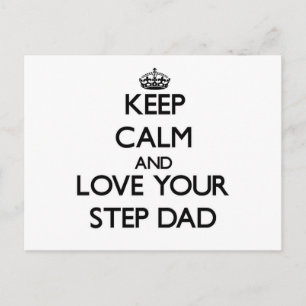 Keep Calm and Love your Step-Dad Postcard