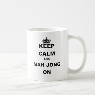 KEEP CALM AND MAH JONG ON.png Coffee Mug