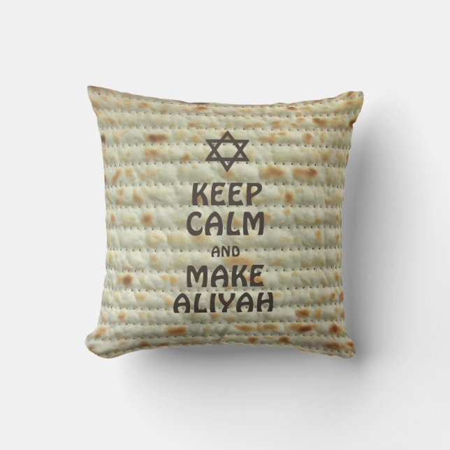 Keep Calm And Make Aliyah - Matzah Throw Pillow (Front)