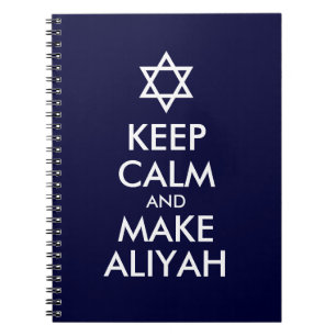 Keep Calm And Make Aliyah Notebook