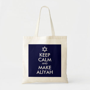 Keep Calm And Make Aliyah Tote Bag