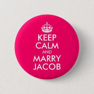Keep Calm and Marry Jacob 2 Inch Round Button