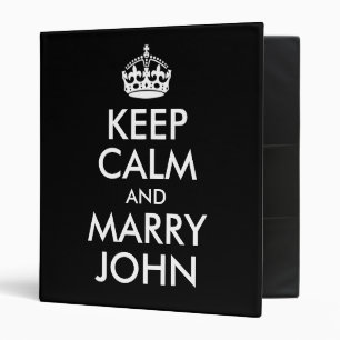 Keep Calm and Marry John Avery Binder