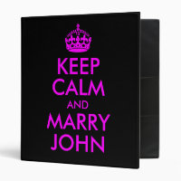 Keep Calm and Marry John Avery Binder
